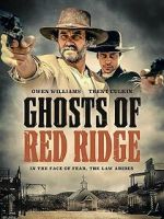 Watch Ghosts of Red Ridge Movie2k