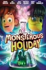 Watch Monsterous Holiday Movie2k