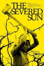 Watch The Severed Sun Movie2k