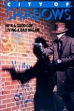 Watch City of Shadows Movie2k