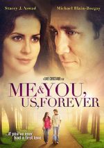 Watch Me & You, Us, Forever Movie2k