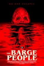 Watch The Barge People Movie2k