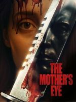 Watch The Mother\'s Eye Movie2k