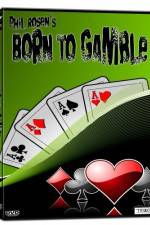 Watch Born to Gamble Movie2k