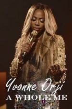 Watch Yvonne Orji: A Whole Me (TV Special 2022) Movie2k