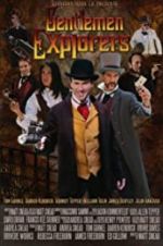 Watch Gentlemen Explorers Movie2k