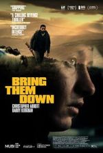 Watch Bring Them Down Movie2k