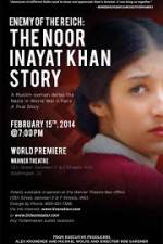 Watch Enemy of the Reich: The Noor Inayat Khan Story Movie2k