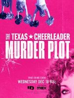 Watch The Texas Cheerleader Murder Plot Movie2k