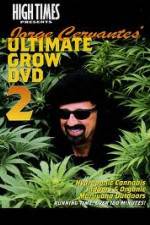 Watch High Times: Jorge Cervantes Ultimate Grow 2 Movie2k