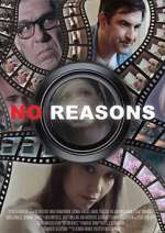 Watch No Reasons Movie2k