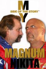 Watch My Side of the Story Nikita vs Magnum Movie2k