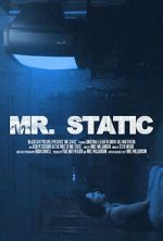Watch Mr. Static (Short 2024) Movie2k