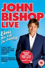 Watch John Bishop Live Elvis Has Left The Building Movie2k