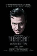 Watch Magician: The Astonishing Life and Work of Orson Welles Movie2k