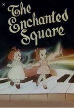 Watch The Enchanted Square (Short 1947) Movie2k