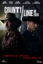 Watch County Line: No Fear Movie2k