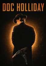 Watch Doc Holliday Movie2k