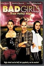 Watch Bad Girls from Valley High Movie2k