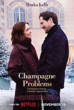 Watch Champagne Problems Movie2k