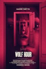 Watch The Wolf Hour Movie2k