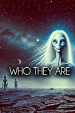 Watch Who They Are Movie2k