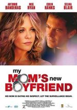 Watch My Mom's New Boyfriend Movie2k