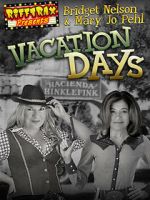 Watch RiffTrax Presents: Vacation Days Movie2k