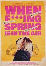 Watch When Fucking Spring is in the Air Movie2k