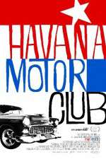 Watch Havana Motor Club Movie2k