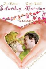 Watch Saturday Morning Movie2k