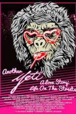 Watch Another Yeti a Love Story: Life on the Streets Movie2k