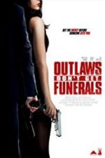 Watch Outlaws Don\'t Get Funerals Movie2k
