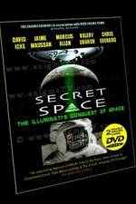 Watch Secret Space Volume 1: The Illuminati�s Conquest of Space Movie2k