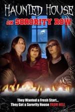 Watch Haunted House on Sorority Row Movie2k