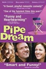 Watch Pipe Dream Movie2k