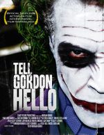 Watch Tell Gordon Hello (Short 2010) Movie2k