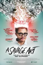 Watch A Savage Art: The Life & Cartoons of Pat Oliphant Movie2k