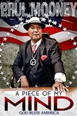 Watch Paul Mooney: A Piece of My Mind - Godbless America Movie2k