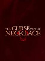 Watch The Curse of the Necklace Movie2k