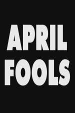 Watch April Fools Movie2k