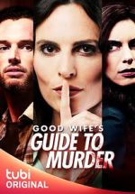 Watch Good Wife's Guide to Murder Movie2k