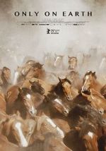 Watch Only on Earth Movie2k