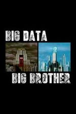 Watch Big Data, Big Brother Movie2k