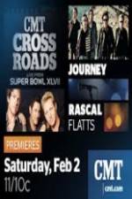 Watch CMT Crossroads Journey and Rascal Flatts Live from Superbowl XLVII Movie2k