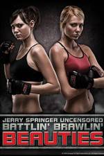 Watch Jerry Springer Battlin Brawlin Beauties Movie2k