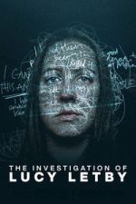 Watch The Investigation of Lucy Letby Movie2k