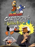 Watch Greatest Cartoons of the Golden Era Vol. 4 Movie2k