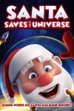 Watch Santa Saves the Universe Movie2k