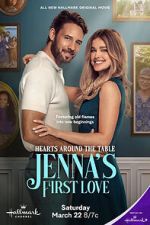 Watch Hearts Around the Table: Jenna\'s First Love Movie2k